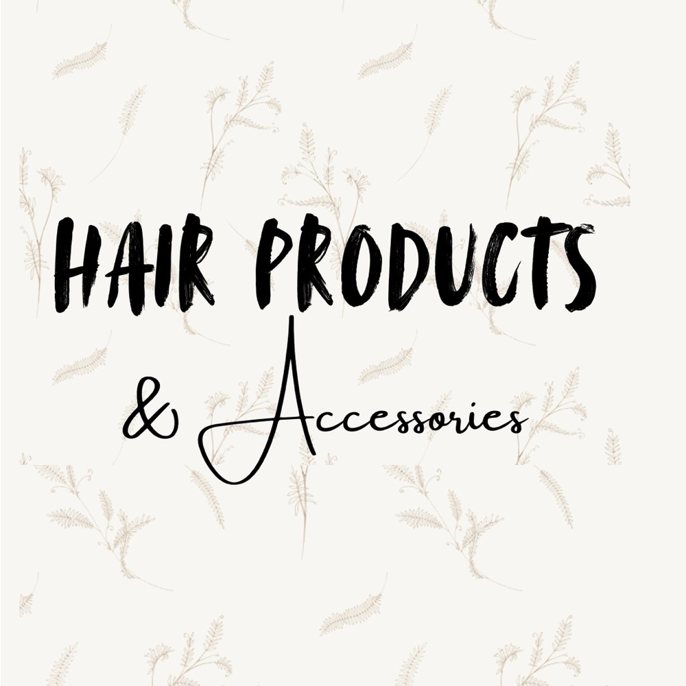 HAIR STUFF !